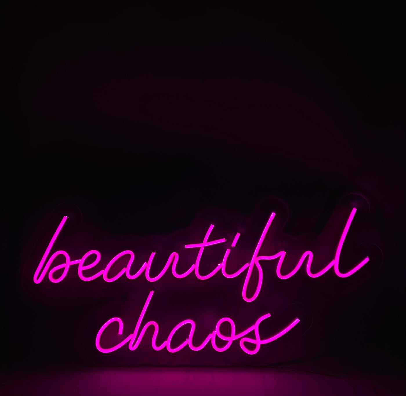 Beautiful Chaos Neon Sign